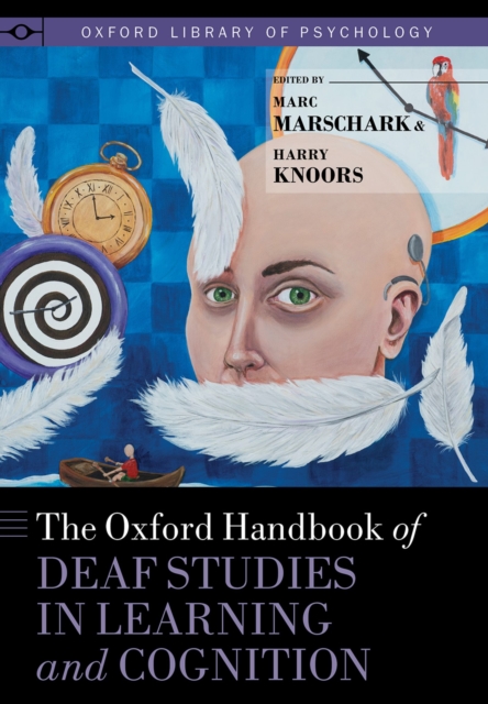 The Oxford Handbook of Deaf Studies in Learning and Cognition, PDF eBook