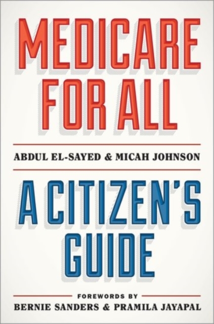 Medicare for All : A Citizen's Guide, Hardback Book