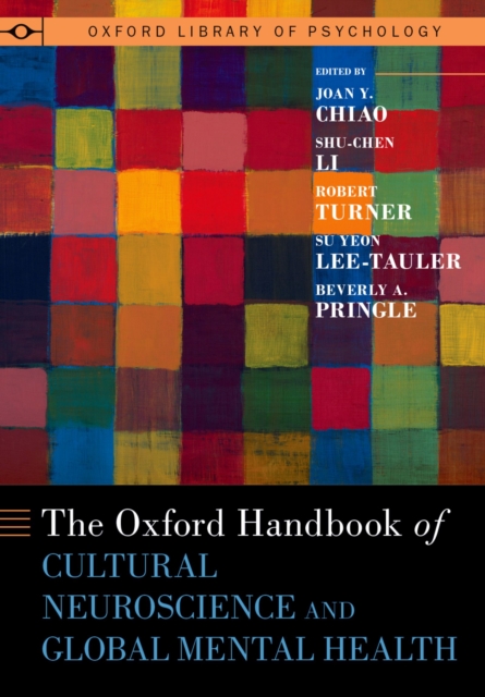 The Oxford Handbook of Cultural Neuroscience and Global Mental Health, EPUB eBook