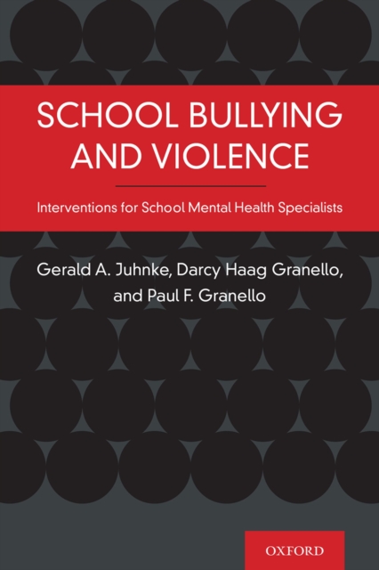 School Bullying and Violence : Interventions for School Mental Health Specialists, PDF eBook