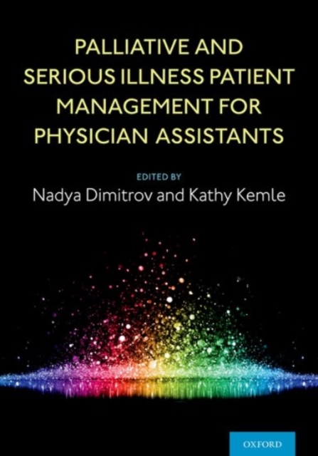 Palliative and Serious Illness Patient Management for Physician Assistants, Paperback / softback Book