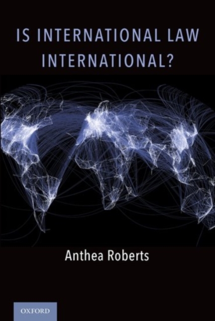 Is International Law International?, Paperback / softback Book