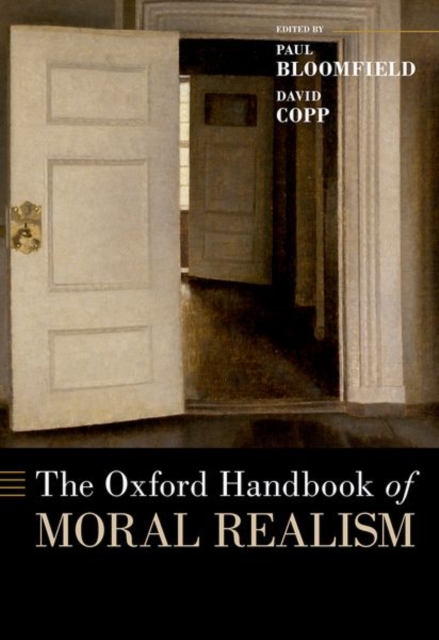 The Oxford Handbook of Moral Realism, Hardback Book