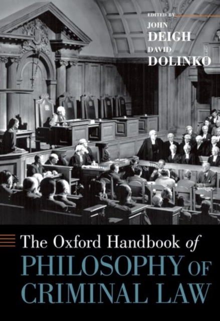 The Oxford Handbook of Philosophy of Criminal Law, Paperback / softback Book
