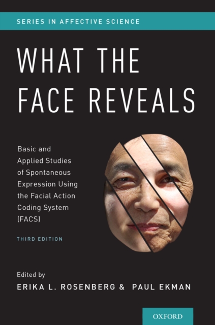 What the Face Reveals : Basic and Applied Studies of Spontaneous Expression Using the Facial Action Coding System (FACS), EPUB eBook
