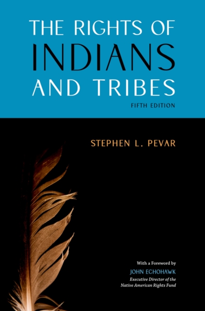 The Rights of Indians and Tribes, PDF eBook