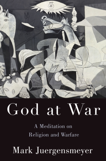 God at War : A Meditation on Religion and Warfare, EPUB eBook