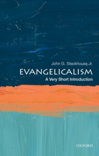 Evangelicalism: A Very Short Introduction, Paperback / softback Book
