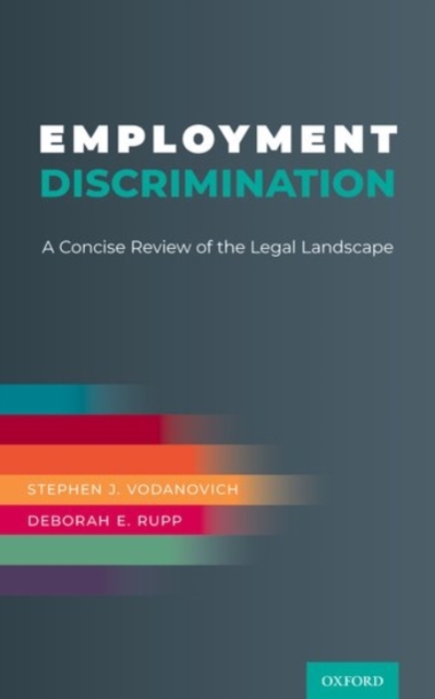 Employment Discrimination : A Concise Review of the Legal Landscape, Hardback Book
