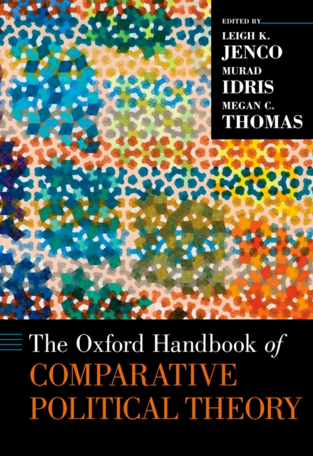 The Oxford Handbook of Comparative Political Theory, EPUB eBook