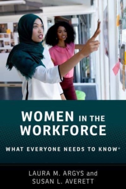 Women in the Workforce : What Everyone Needs to Know ®, Hardback Book