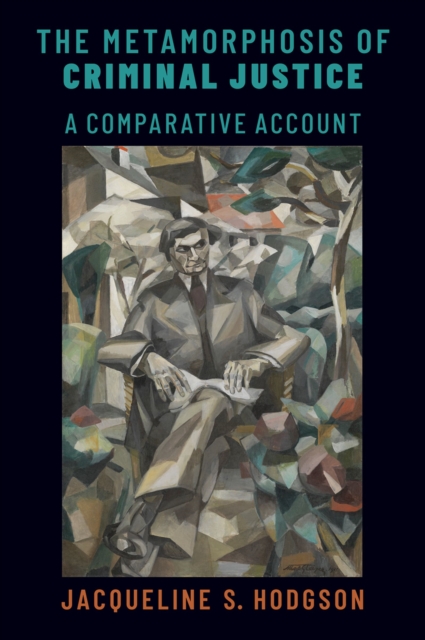 The Metamorphosis of Criminal Justice : A Comparative Account, EPUB eBook