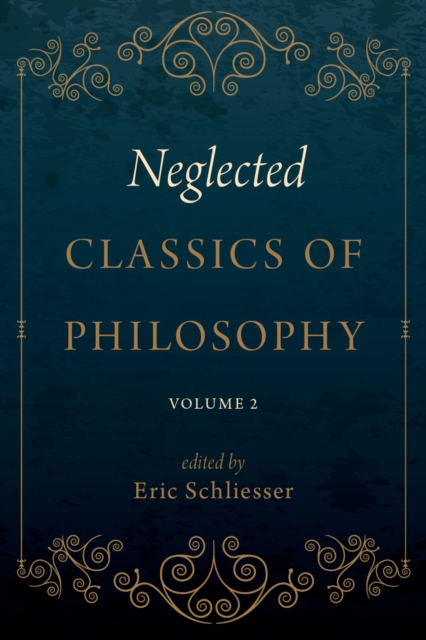 Neglected Classics of Philosophy, Volume 2, EPUB eBook