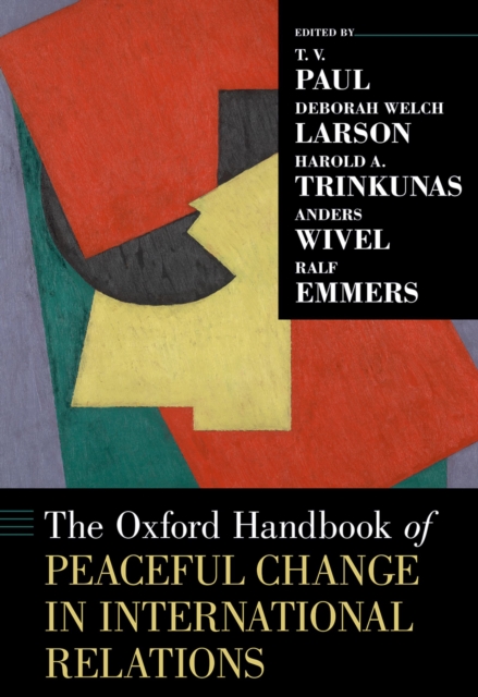 The Oxford Handbook of Peaceful Change in International Relations, PDF eBook