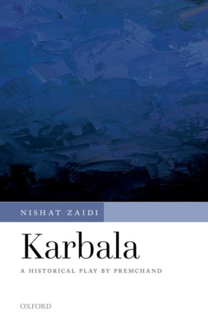 Karbala : A Historical Play by Premchand, Hardback Book