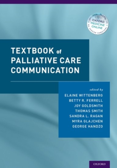 Textbook of Palliative Care Communication, Hardback Book