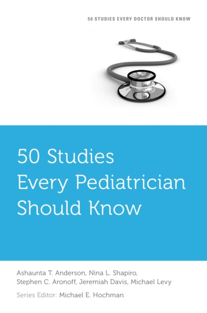 50 Studies Every Pediatrician Should Know, PDF eBook