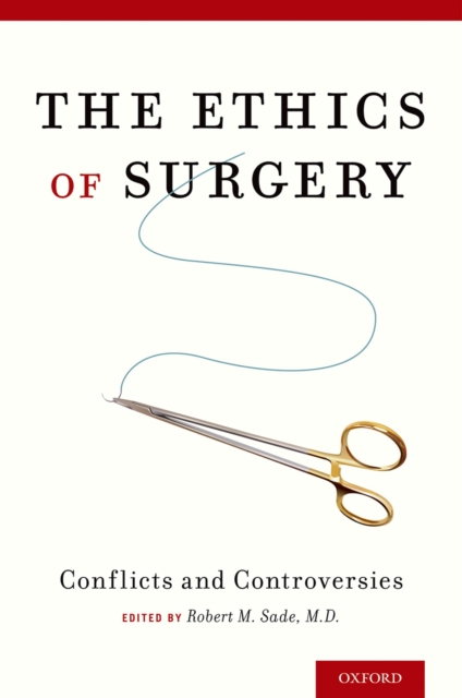 The Ethics of Surgery : Conflicts and Controversies, PDF eBook