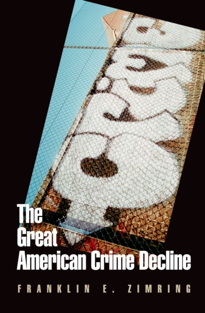 The Great American Crime Decline, EPUB eBook