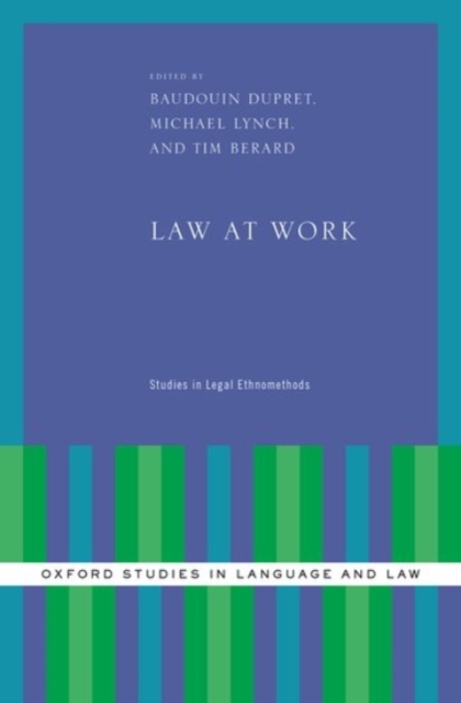 Law at Work : Studies in Legal Ethnomethods, Hardback Book