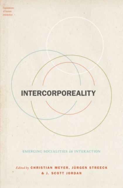 Intercorporeality : Emerging Socialities in Interaction, Hardback Book