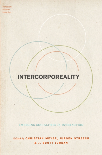 Intercorporeality : Emerging Socialities in Interaction, PDF eBook