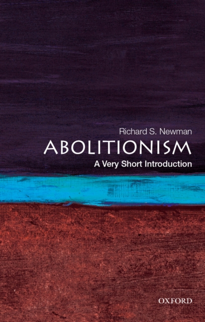 Abolitionism: A Very Short Introduction, PDF eBook