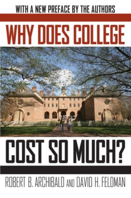 Why Does College Cost So Much?, Paperback / softback Book