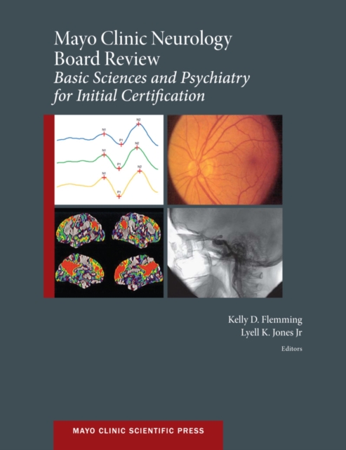 Mayo Clinic Neurology Board Review : Basic Sciences and Psychiatry for Initial Certification, PDF eBook