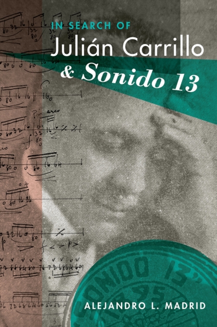 In Search of Julian Carrillo and Sonido 13, PDF eBook