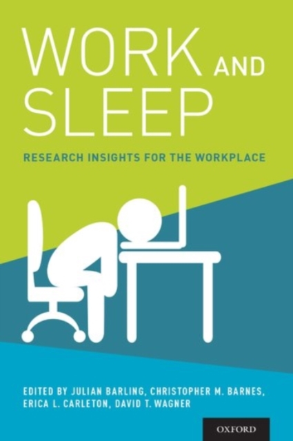 Work and Sleep : Research Insights for the Workplace, Hardback Book