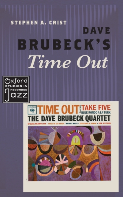 Dave Brubeck's Time Out, Hardback Book