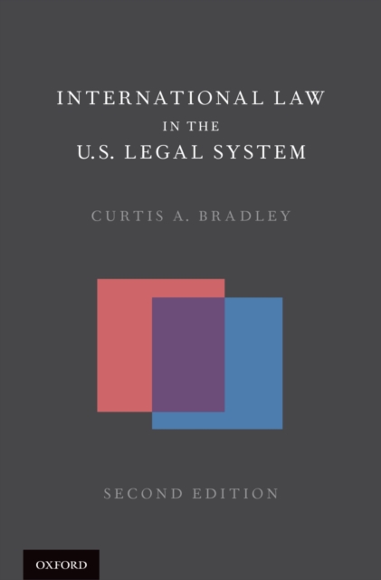 International Law in the U.S. Legal System, EPUB eBook