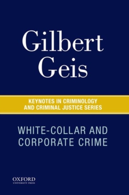 White-Collar and Corporate Crime, Paperback / softback Book