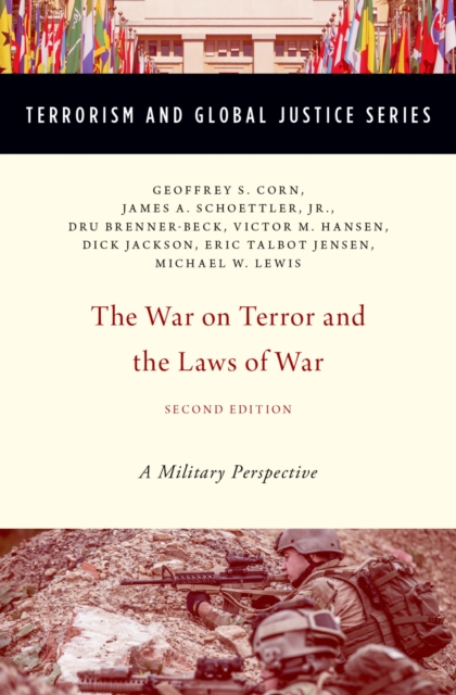 The War on Terror and the Laws of War : A Military Perspective, EPUB eBook