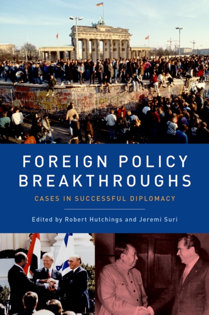Foreign Policy Breakthroughs : Cases in Successful Diplomacy, PDF eBook