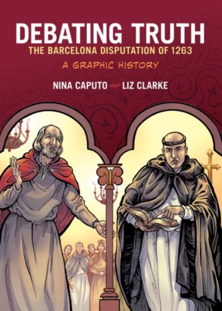 Debating Truth : The Barcelona Disputation of 1263, Paperback / softback Book