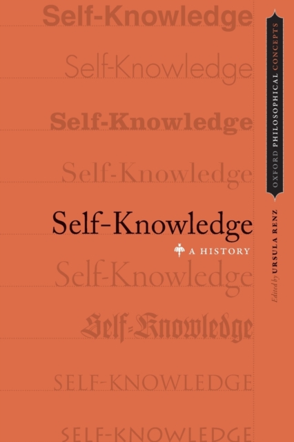 Self-Knowledge : A History, Paperback / softback Book