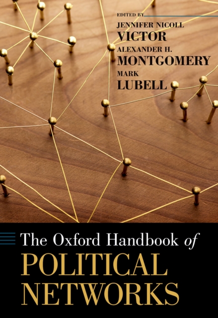 The Oxford Handbook of Political Networks, PDF eBook