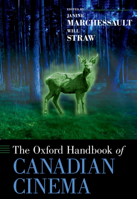 The Oxford Handbook of Canadian Cinema, PDF eBook