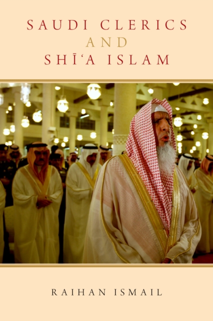 Saudi Clerics and Shi'a Islam, PDF eBook