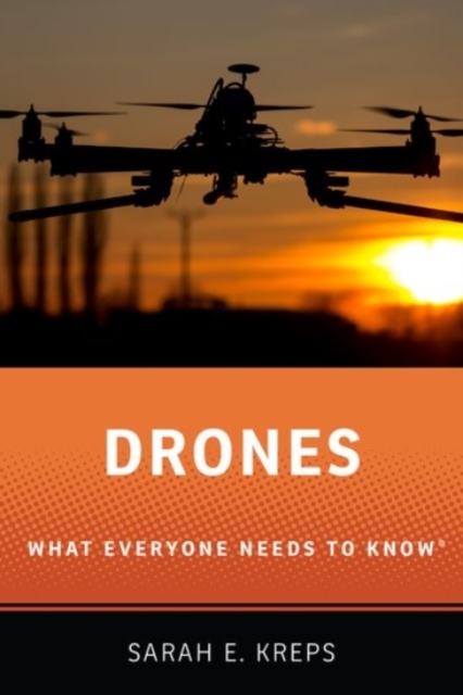 Drones : What Everyone Needs to Know®, Paperback / softback Book