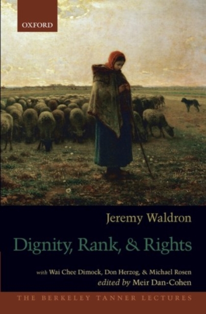 Dignity, Rank, and Rights, Paperback / softback Book
