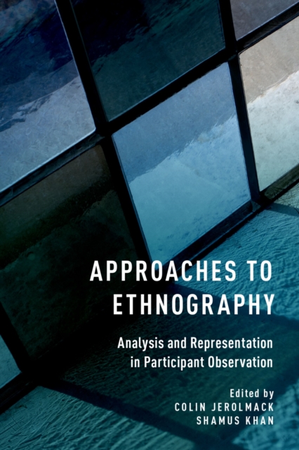 Approaches to Ethnography : Analysis and Representation in Participant Observation, EPUB eBook