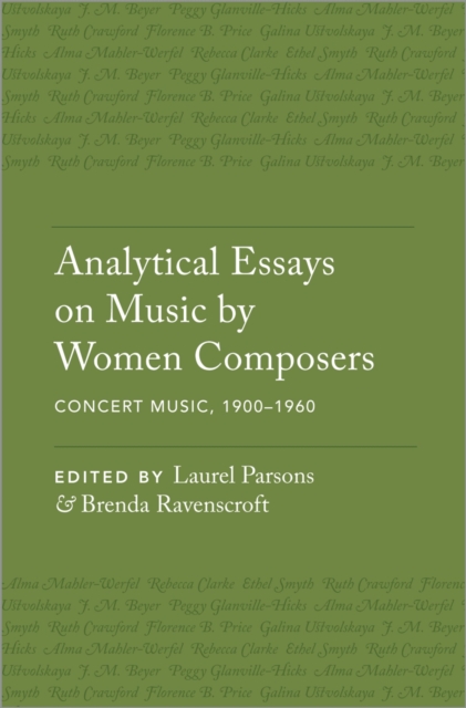 Analytical Essays on Music by Women Composers: Concert Music, 1900?1960, PDF eBook