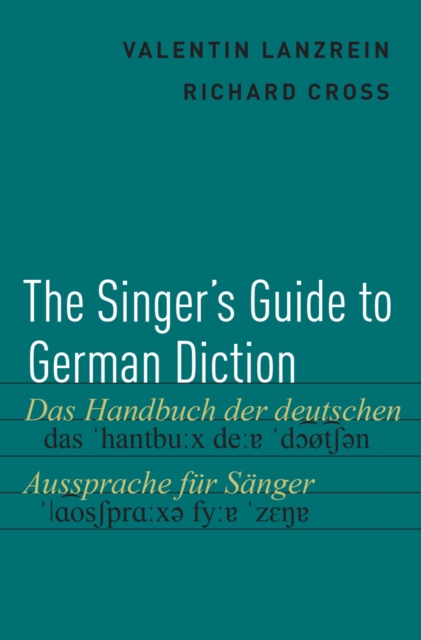 The Singer's Guide to German Diction, PDF eBook