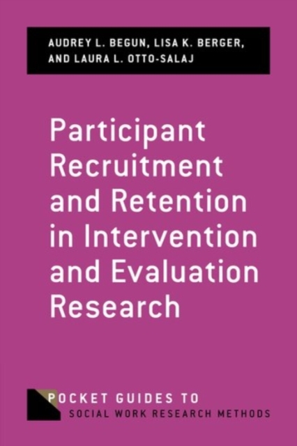 Participant Recruitment and Retention in Intervention and Evaluation Research, Paperback / softback Book
