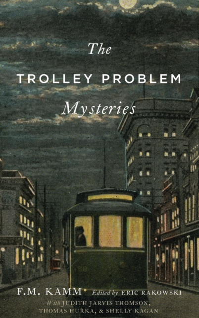 The Trolley Problem Mysteries, Hardback Book