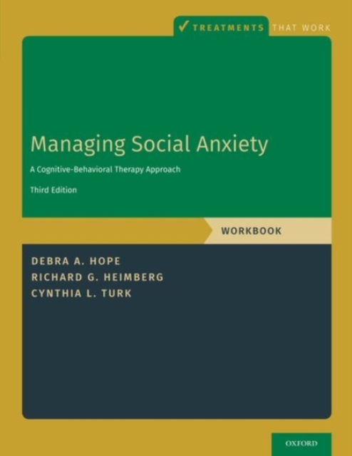 Managing Social Anxiety, Workbook : A Cognitive-Behavioral Therapy Approach, Paperback / softback Book