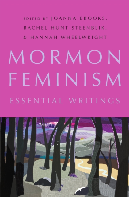 Mormon Feminism : Essential Writings, PDF eBook
